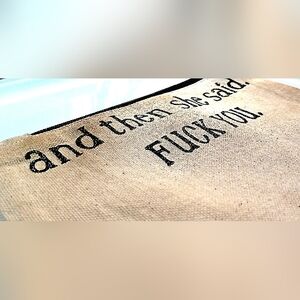 F#ck you makeup bag.